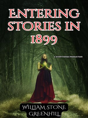 cover image of Entering Stories in 1899